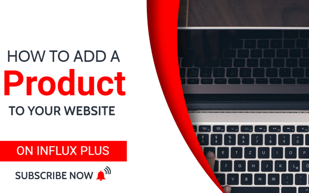 How to add a product on Influx Plus