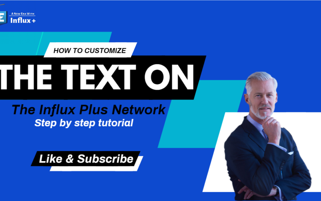 How to customize the text on Influx Plus